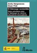 El liderazgo sostenible, siete principios para el liderazgo en centros educativos innovadores