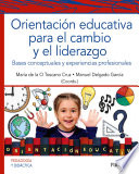 Orientación educativa para el cambio y el liderazgo