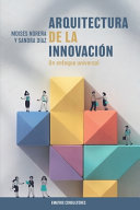 Arquitectura de la Innovación, Un enfoque universal